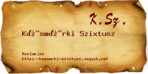 Késmárki Szixtusz névjegykártya